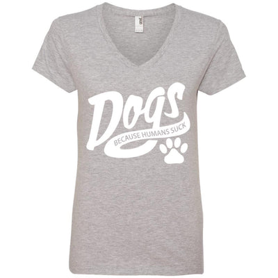Dogs Because Humans Suck V-Neck Tee