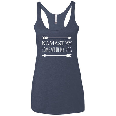 Namastay Home With My Dog Triblend Tank