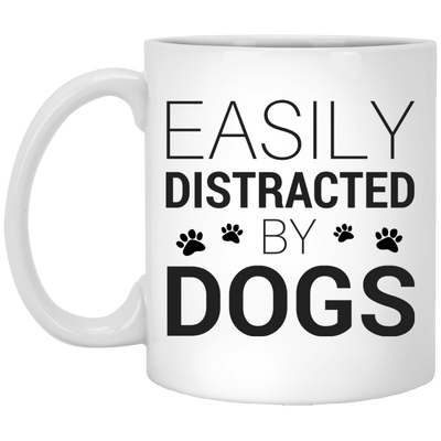 EASILY DISTRACTED BY DOGS MUG