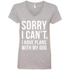 Sorry I Can't, I Have Plans With My Dog V-Neck Tee