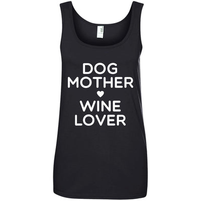 DOG MOTHER WINE LOVER Cotton Tank