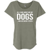 All I Care About Are My Dogs And Like Maybe 3 People Slouchy Tee
