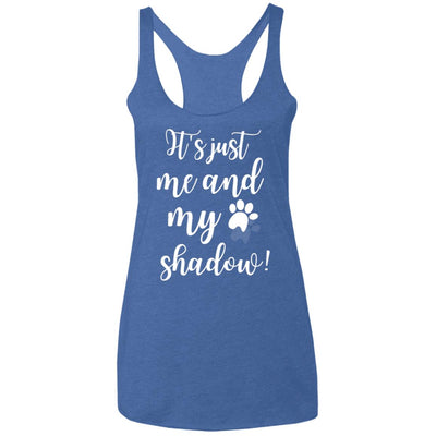 It's Just Me and My Shadow Triblend Tank