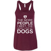 The More People I Meet, The More I Love My Dog Flowy Tank