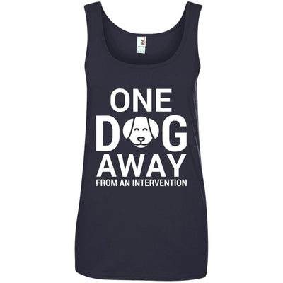One Dog Away From An Intervention Cotton Tank