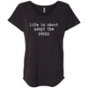 Life Is Short Adopt The Puppy Slouchy Tee