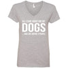 All I Care About Are My Dogs And Like Maybe 3 People V-Neck Tee