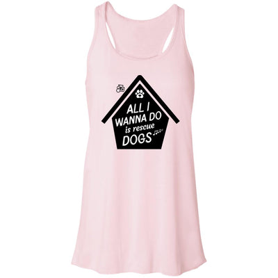 All  I Wanna Do Is Rescue Dogs Flowy Tank