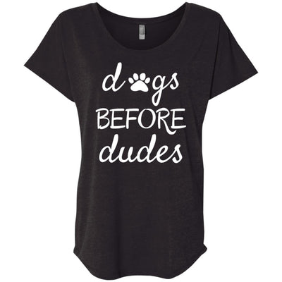 Dogs Before Dudes Slouchy Tee