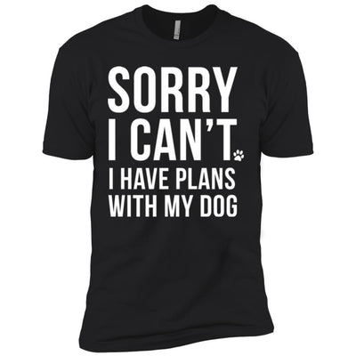 Sorry I Can't, I Have Plans With My Dog Premium Tee