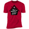 All  I Wanna Do Is Rescue Dogs Premium Tee
