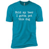Hold My Beer I Gotta Pet This Dog Premium Tee