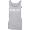 Rescued Is My Favorite Breed Cotton Tank