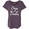 Dogs Over Dudes Slouchy Tee