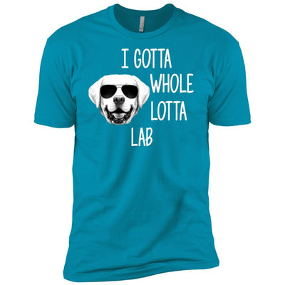I Gotta Whole Lotta Lab Premium Tee
