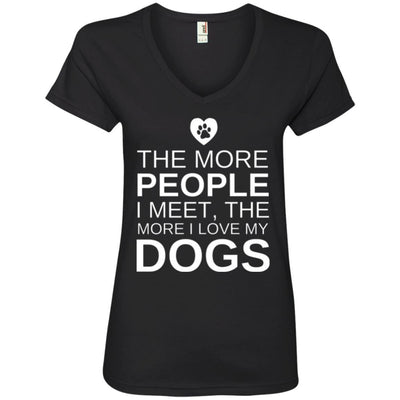 The More People I Meet, The More I Love My Dog V-Neck Tee