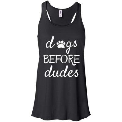 Dogs Before Dudes Flowy Tank