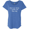 Hold My Drink I Gotta Pet This Dog Slouchy Tee