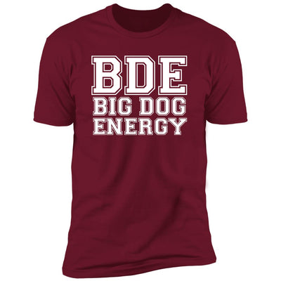 Big Dog Energy Premium Tee