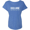 Dogs & Wine Make Everything Fine Slouchy Tee