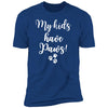 My Kids have Paws Premium Tee