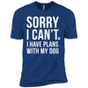 Sorry I Can't, I Have Plans With My Dog Premium Tee