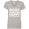 Dogs Make Me Happy, You...Not So Much V-Neck Tee