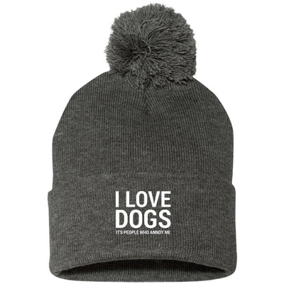 I Love Dogs, It's People Who Annoy Me Knit Pom Beanie