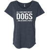 All I Care About Are My Dogs And Like Maybe 3 People Slouchy Tee