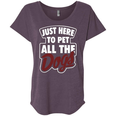 Just Here To Pet All The Dogs Slouchy Tee