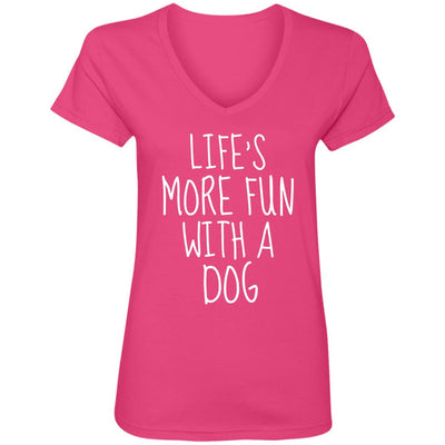 Life's More Fun With A Dog V-Neck Tee