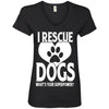 I Rescue Dogs What's Your Superpower V-Neck Tee