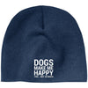Dogs Make Me Happy, You...Not So Much Classic Beanie