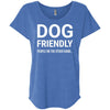 Dog Friendly, People On The Otherhand Slouchy Tee