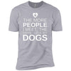 The More People I Meet, The More I Love My Dog Premium Tee