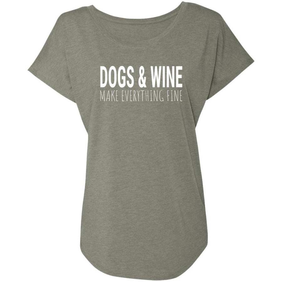 Dogs & Wine Make Everything Fine Slouchy Tee