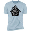 All  I Wanna Do Is Rescue Dogs Premium Tee