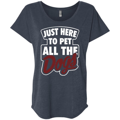 Just Here To Pet All The Dogs Slouchy Tee