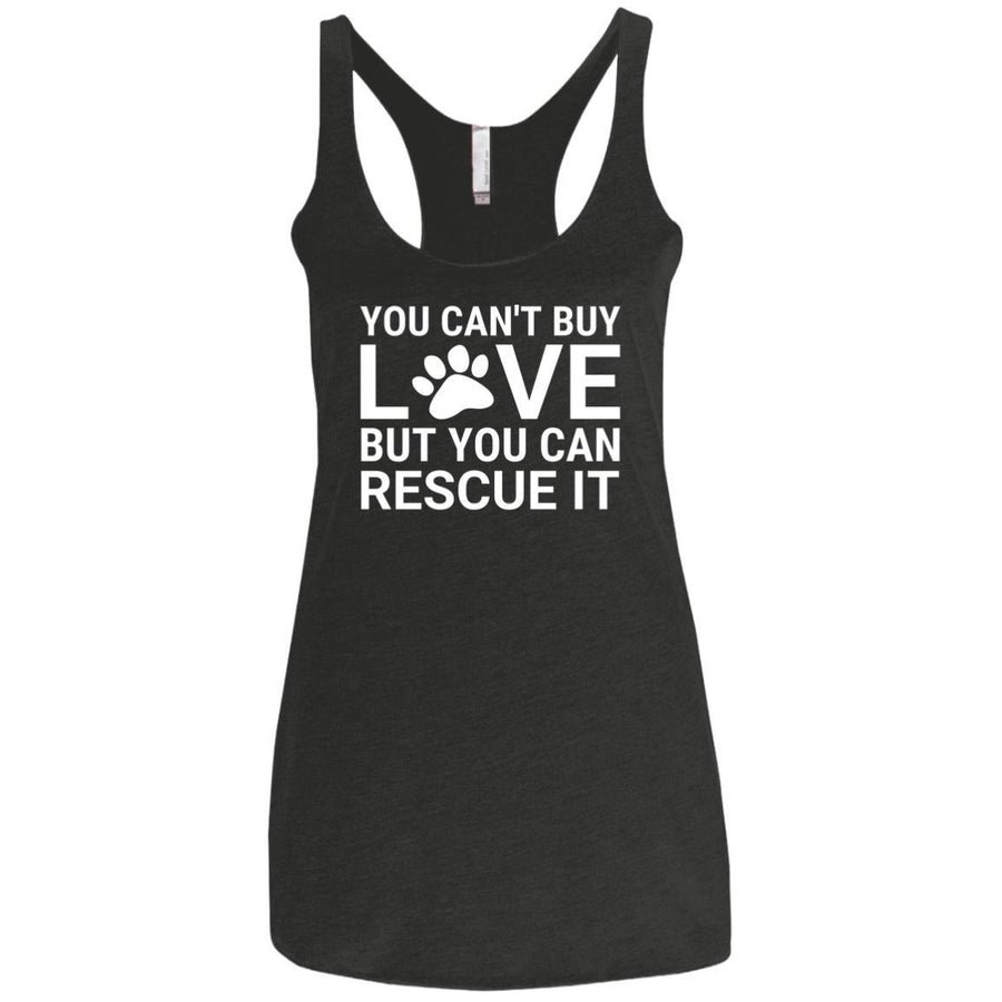 You Can't Buy Love But You Can Rescue It Triblend Tank