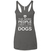 The More People I Meet, The More I Love My Dog Triblend Tank