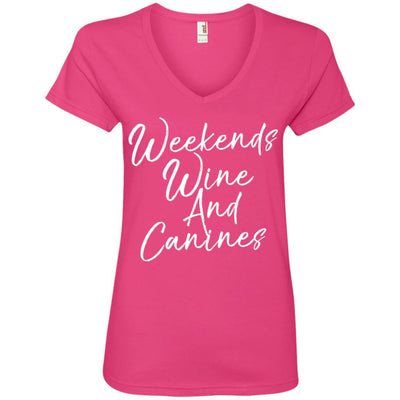Weekends Wine And Canines V-Neck Tee