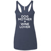 DOG MOTHER WINE LOVER Triblend Tank