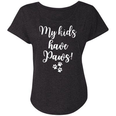 My Kids have Paws Slouchy Tee