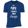 This Mama Loves Her Dog Premium Tee