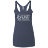 Life Is Short, Spoil Your Dog Triblend Tank