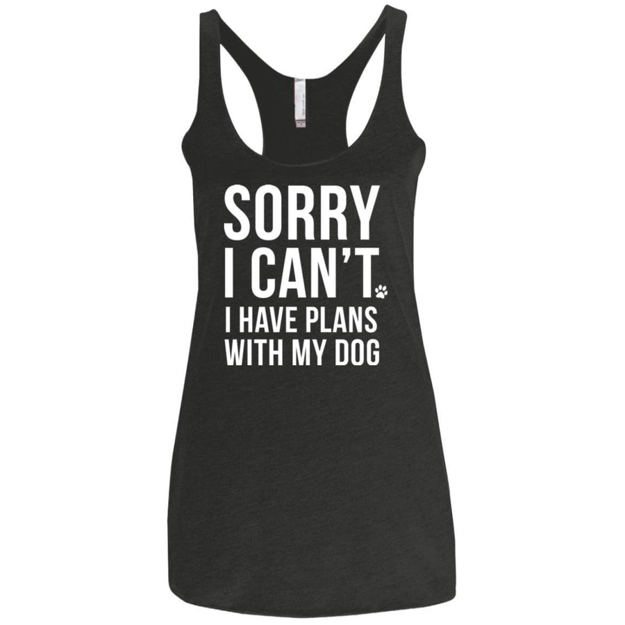 Sorry I Can't, I Have Plans With My Dog Triblend Tank