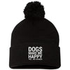 Dogs Make Me Happy, You...Not So Much Knit Pom Beanie