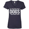 All I Care About Are My Dogs And Like Maybe 3 People V-Neck Tee