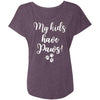 My Kids have Paws Slouchy Tee