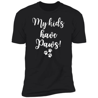My Kids have Paws Premium Tee